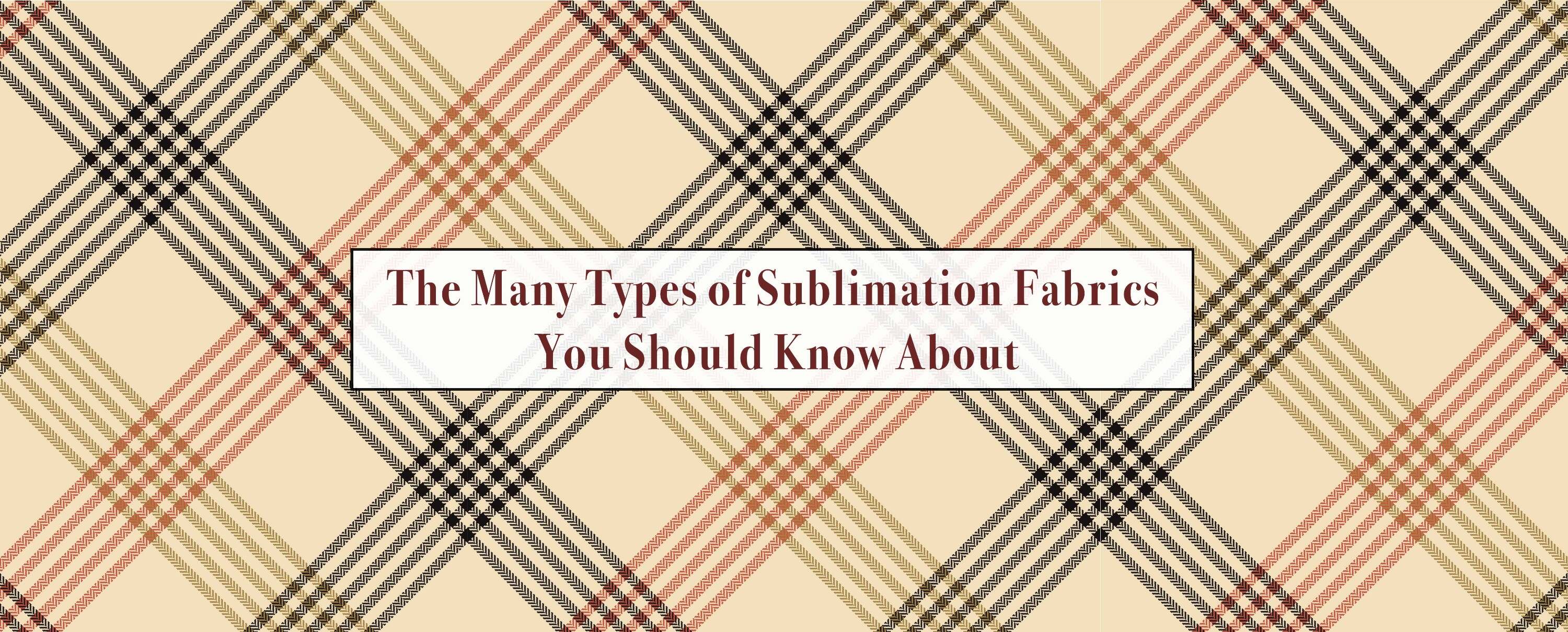 The Many Types of Sublimation Fabrics You Should Know About